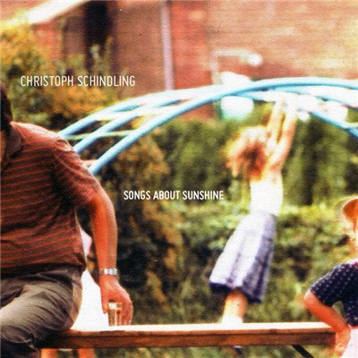 Christoph Schindling - Songs About Sunshine download mp3 flac