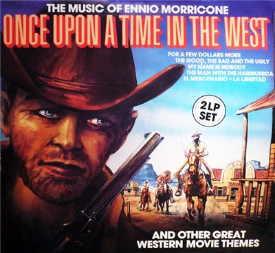 The Eddy Starr Orchestra & Singers - Once Upon A Time In The West (The Music Of Ennio Morricone, And Other Great Western Movie Themes) download mp3 flac