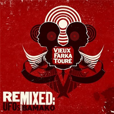 Vieux Farka Touré - Vieux Farka Touré Remixed: UFOs Over Bamako download mp3 flac