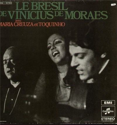 Vinicius De Moraes Avec Maria Creuza Et Toquinho - Le Brésil De Vinicius De Moraes download mp3 flac