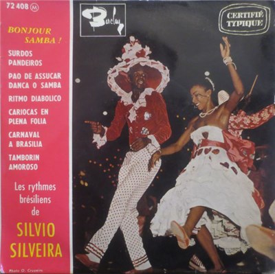 Les Rythmes Brésiliens De Silvio Silveira - Bonjour Samba! download mp3 flac