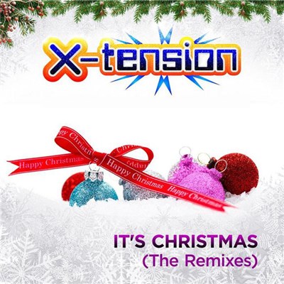 X-Tension - It's Christmas (Remixes) download mp3 flac