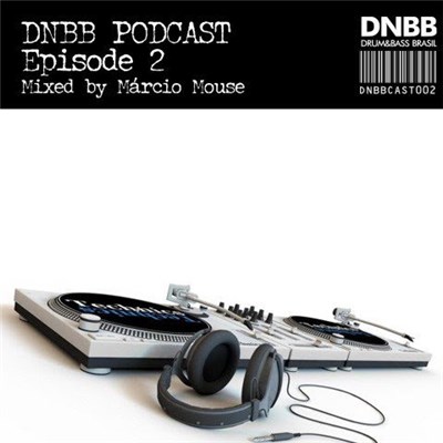 Marcio Mouse - DNBB Podcast (Episode 2) download mp3 flac