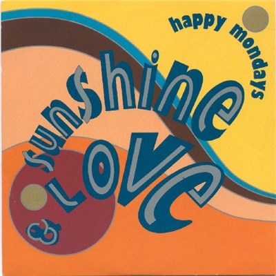 Happy Mondays - Sunshine & Love download mp3 flac
