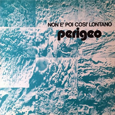 Perigeo - Non È Poi Così Lontano download mp3 flac
