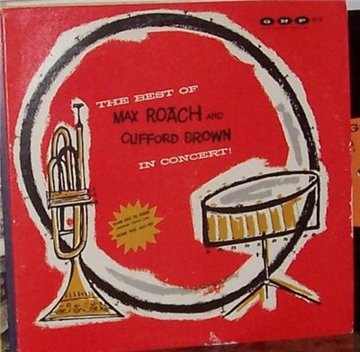 Max Roach And Clifford Brown - The Best Of Max Roach And Clifford Brown In Concert download mp3 flac
