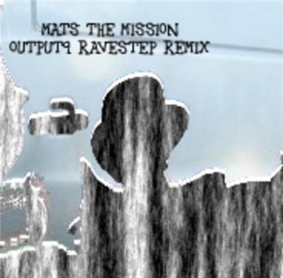 Output 9, MATTY JAMES - The Mission (Output9 Ravestep mix) download mp3 flac