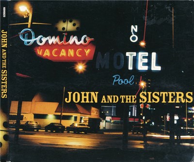 John And The Sisters - John And The Sisters download mp3 flac