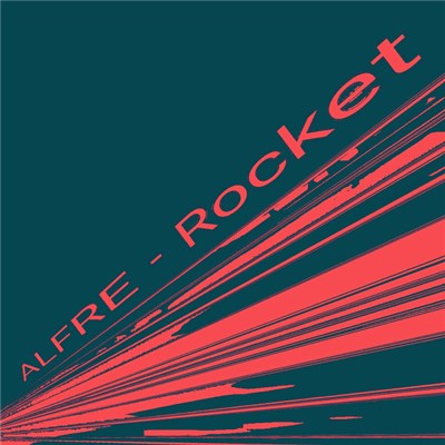 Alfre - Rocket download mp3 flac