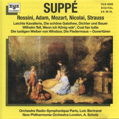 Orchestre Radio-Symphonique Paris, Loic Bertrand / New Philharmonia Orchestra London, A. Scholz - Suppé, Rossini, Adam, Mozart, Nicolai, Strauss download mp3 flac