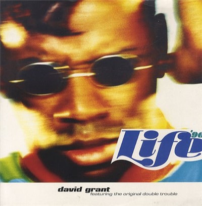 David Grant Featuring The Original Double Trouble - Life '90 download mp3 flac
