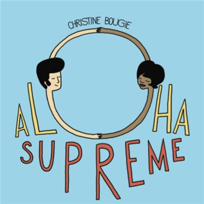 Christine Bougie - Aloha Supreme download mp3 flac