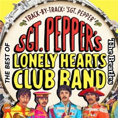 The Beatles - Sgt. Pepper's Lonely Heart Club Band: The Best Of download mp3 flac