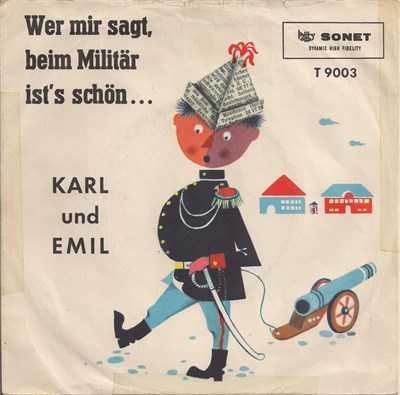 Karl Und Emil - Wer Mir Sagt, Beim Militär Ist's Schön ... download mp3 flac