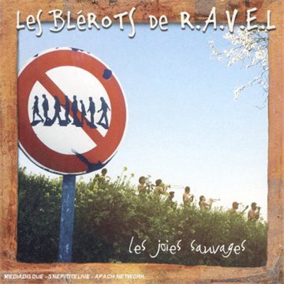 Les Blérots De R.A.V.E.L. - Les Joies Sauvages download mp3 flac