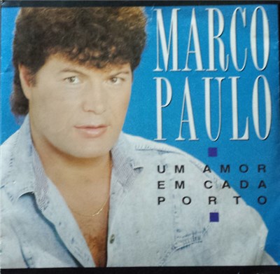 Marco Paulo - Um Amor Em Cada Porto download mp3 flac