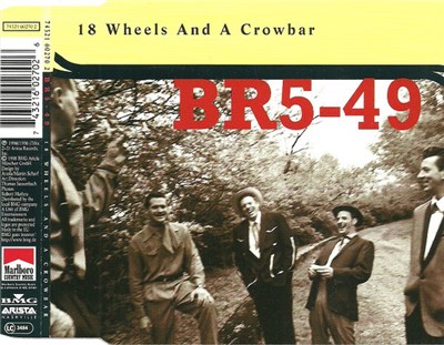 BR5-49 - 18 Wheels And A Crowbar download mp3 flac