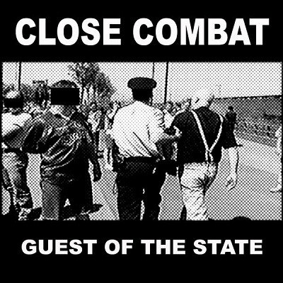 Close Combat - Guest Of The State download mp3 flac