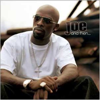 Joe - And Then... download mp3 flac