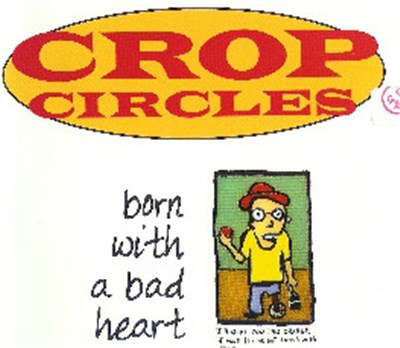 Crop Circles - born with a bad heart download mp3 flac