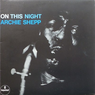 Archie Shepp - On This Night download mp3 flac