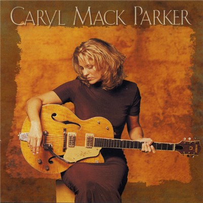 Caryl Mack Parker - Caryl Mack Parker download mp3 flac