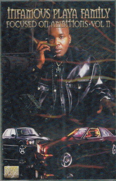 Infamous Playa Family - Focused On Ambitions Vol. II download mp3 flac
