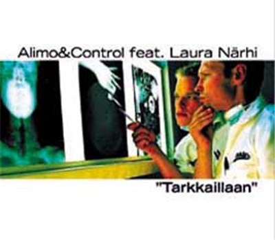Alimo&Control feat. Laura Närhi - "Tarkkaillaan" download mp3 flac