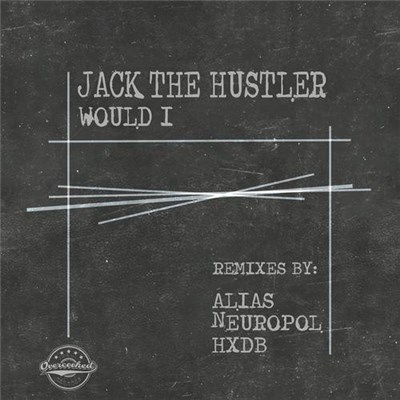 Jack The Hustler - Would I download mp3 flac