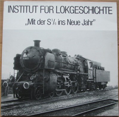 Unknown Artist - Institut Für Lokgeschichte - Mit Der S 3/6 Ins Neue Jahr download mp3 flac