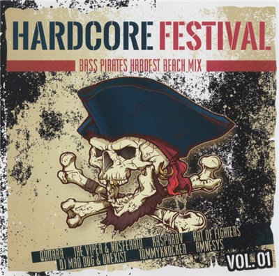 Various - Hardcore Festival Vol. 01 (Bass Pirates Hardest Beach Mix) download mp3 flac