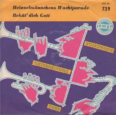 Die Waldtruderinger Blasmusikanten - Heinzelmännchens Wachtparade / Behüt' Dich Gott download mp3 flac