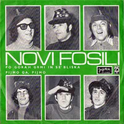 Novi Fosili - Po Gorah Grmi In Se Bliska / Pijmo Ga, Pijmo download mp3 flac