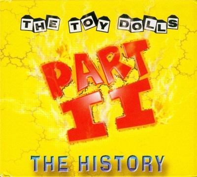 The Toy Dolls - The History Part II download mp3 flac