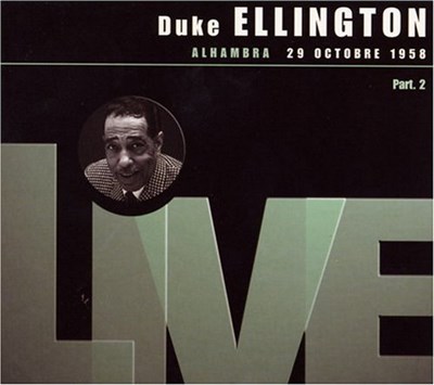 Duke Ellington - Alhambra 29 Octobre 1958 - Part. 2 download mp3 flac