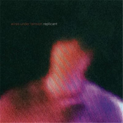 Wires Under Tension - Replicant download mp3 flac