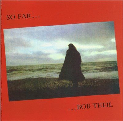 Bob Theil - So Far download mp3 flac