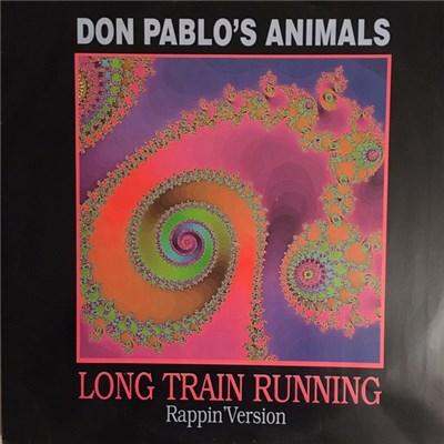 Don Pablo's Animals - Long Train Running (Rappin' Version) download mp3 flac