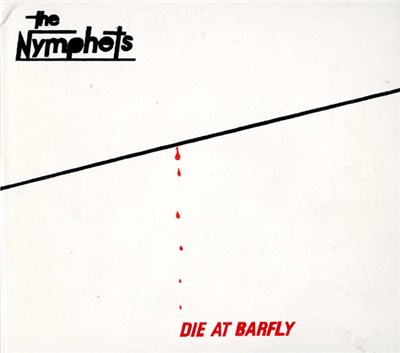 The Nymphets - Die At Barfly download mp3 flac