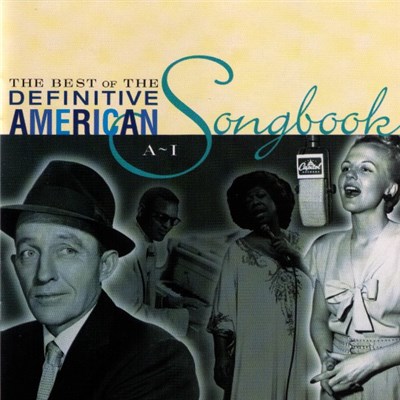 Various - The Best Of The Definitive American Songbook - Volume 1 (A-I) download mp3 flac