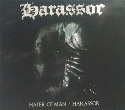 Harassor - Hater of Man / Harassor download mp3 flac