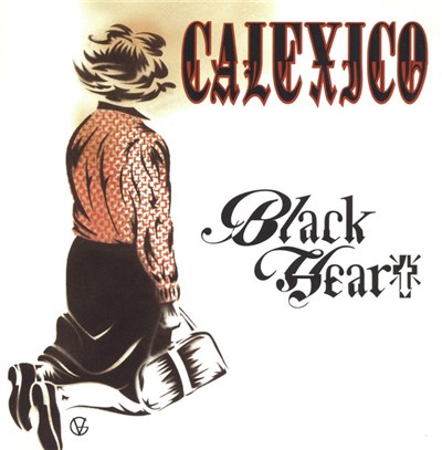 Calexico - Black Heart download mp3 flac