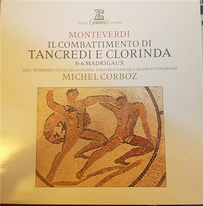 Monteverdi, Soli, Ensemble Vocal De Lausanne, Ensemble Baroque De Drottningholm, Michel Corboz - Il Combattimento Di Tancredi E Clorinda & 6 Madrigaux download mp3 flac