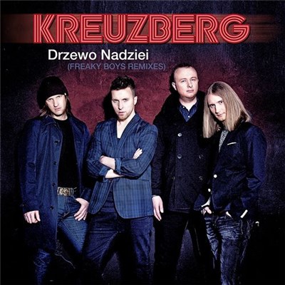 Kreuzberg - Drzewo Nadziei (Freaky Boys Remixes) download mp3 flac