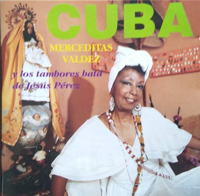 Merceditas Valdez, Jesús Pérez - Cuba download mp3 flac