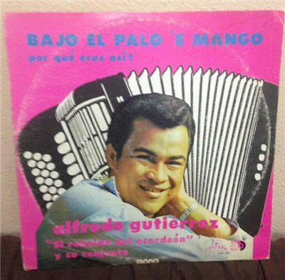 Alfredo Gutiérrez Y Su Conjunto - Bajo El Palo De Mango download mp3 flac
