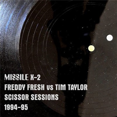 Freddy Fresh vs Tim Taylor - Scissor Sessions 1994-95 download mp3 flac