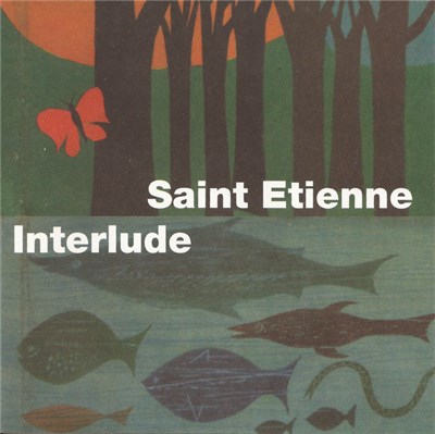 Saint Etienne - Interlude download mp3 flac