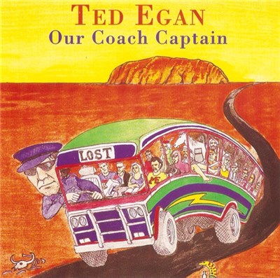 Ted Egan - Our Coach Captain download mp3 flac