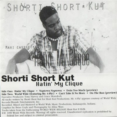 Shorti Short Kut - Hatin' My Clique download mp3 flac